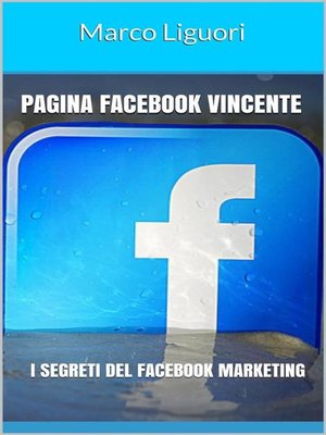 cover image of Pagina Facebook Vincente--I Segreti del Facebook Marketing